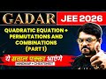 Quadratic Equation + Permutations and Combinations (PART 1) - THEORY + PYQs + MINDMAP | JEE 2026