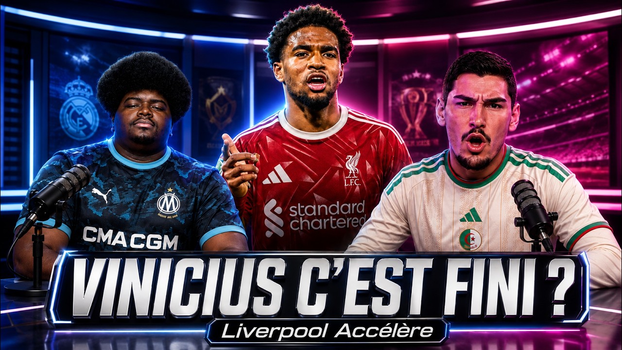 🚨 Vinicius sur le départ ⁉️ Liverpool prépare sa révolution 💣 L'OM à La Derive
