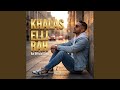                 خلاص اللي راح       راي          نجومي