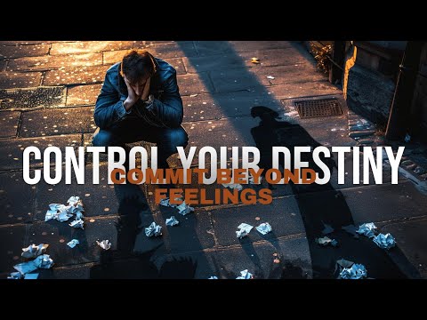 Control Your Destiny: