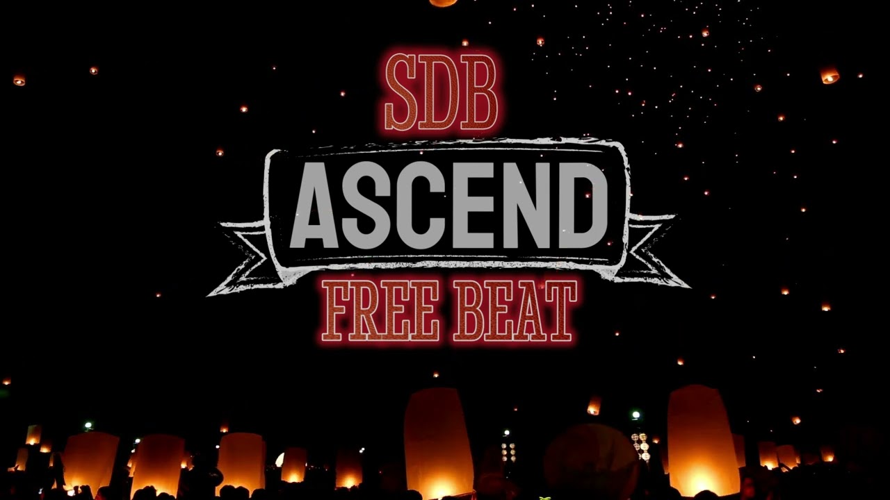 SDB - ASCEND - FREE BEAT