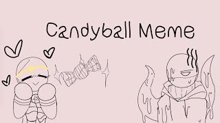 || Candyball Meme || Ft. The Dreamtale Brothers || TW: Blood & Gore? ||