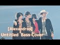 [Alexandros] Untitled ベース 弾いてみた cover