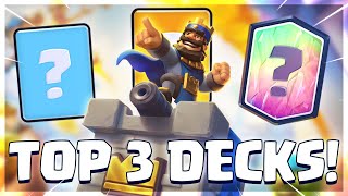 TOP 3 CLASH ROYALE DECKS TO BEAT THE NEW UPDATE!