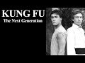 Kung Fu:The Next Generation