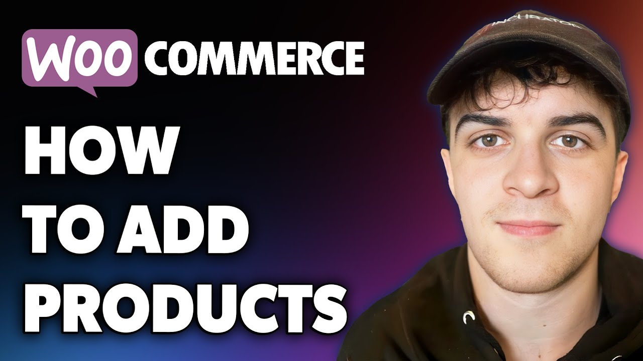 How to Add Products on Woocommerce (Full 2024 Guide) - YouTube