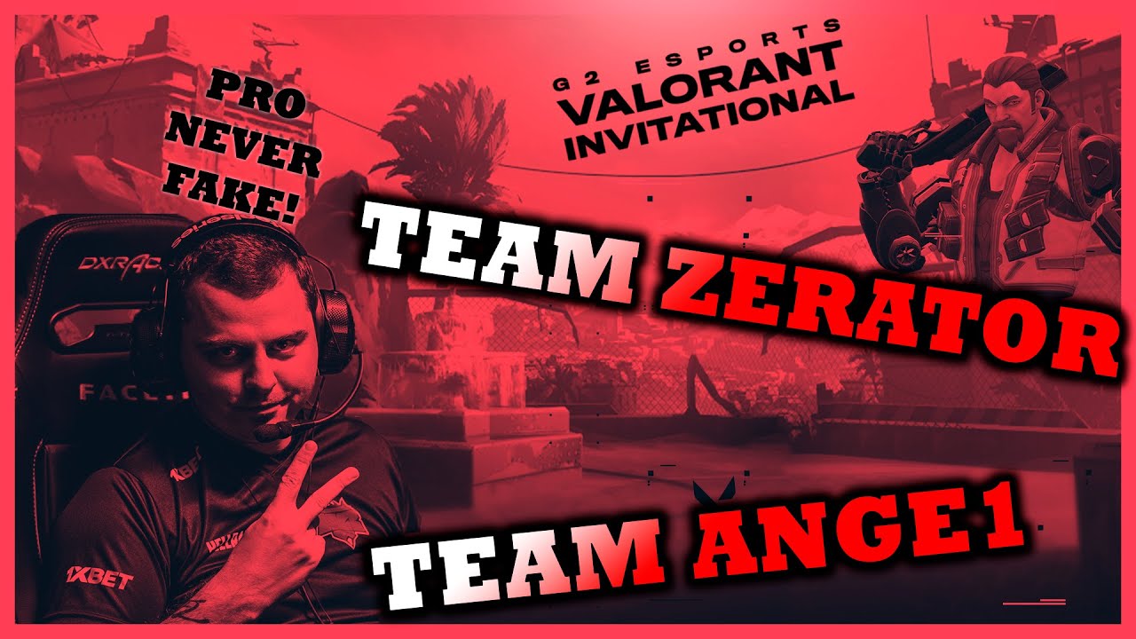 Team ANGE1 vs Team ZERATOR - Ignition Series x G2 VALORANT Invitational