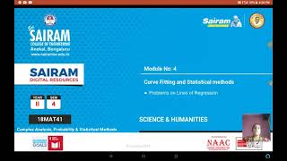 Lecture video-18MAT41-Module 4-Problems on Lines of Regression-Dr Gangavathi P