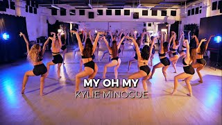My Oh My - Kylie Minogue Choreographer - Eugenia Kulishova
