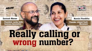 India Calling... | Liberal with Namini | Neon