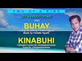 03 Two Of A Kind - Buhay / Kinabuhi - Cover by chraizeborromeo