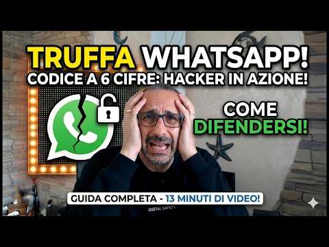 Video WhatsApp: Attenzione alla Truffa del Codice a 6 Cifre!