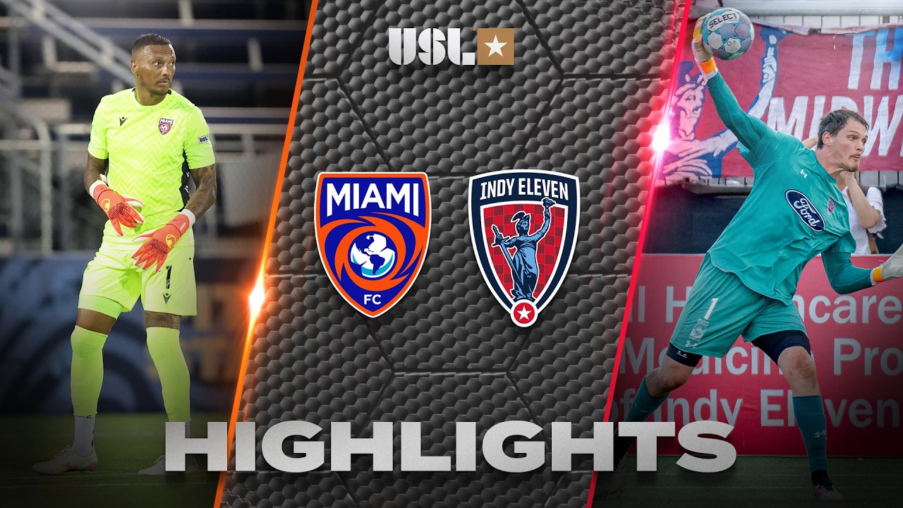 Miami FC vs Indy Eleven