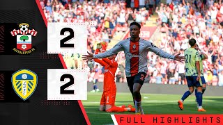 EXTENDED HIGHLIGHTS: Southampton 2-2 Leeds United | Premier League