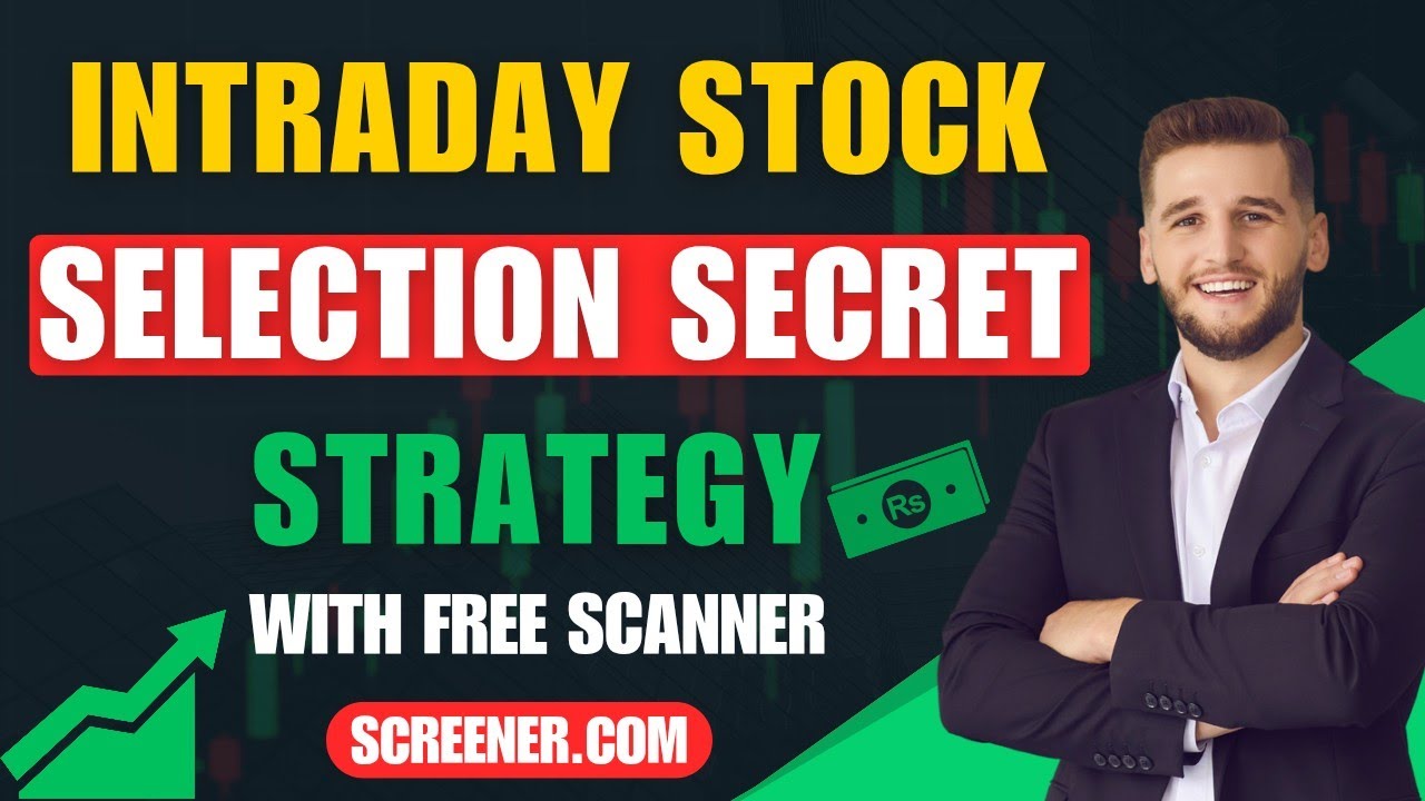 Intraday Stock Selection Ka Secret Formula | Intraday Stock Selection Best Strategy 