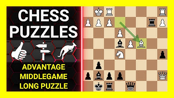 Chess Puzzles to Practice. Themes: Advantage, Middlegame, Long puzzle. Learn Chess