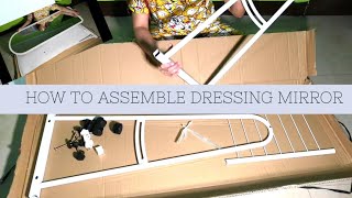 How to assemble Dressing Mirror | SarahJane Vlogs