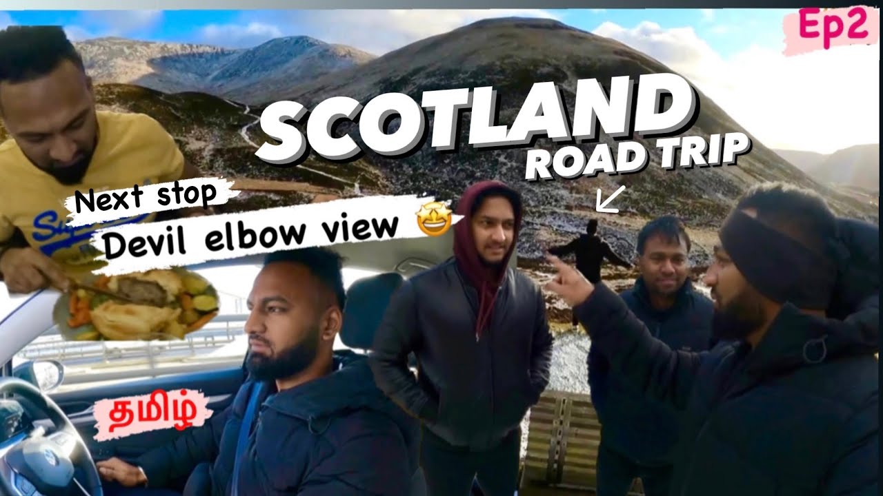 FINALLY HIT THE ROAD 🏴󠁧󠁢󠁳󠁣󠁴󠁿 Next stop DEVIL’S ELBOW VIEW POINT 🤩SCOTLAND episode 2 தமிழ்