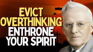 OVERTHINKING Is SENSE-RULE: Here's How to Train Your Spirit to Lead E.W. Kenyon
