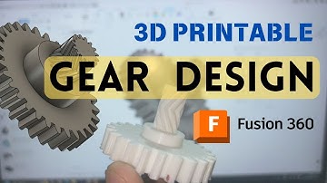 How to Design 3D Printable Gears using Fusion 360