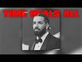 [FREE] Drake Type Beat 2026 – "TIME HEALS ALL" | Emotional Rap Instrumental