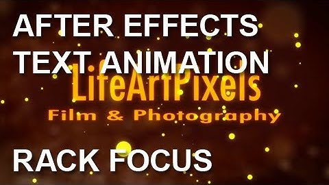 Adobe After Effects CS5 | Making Intro Logo | Animating Text | CC Particle World | Rack Focus