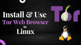 Install and Use TOR WEB Browser in Linux ((Ubuntu, MX Linux, Mint, Manjaro) screenshot 3