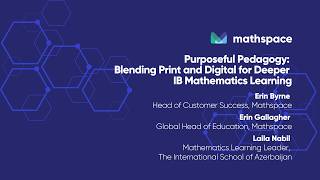 Purposeful Pedagogy: Blending Print and Digital for Deeper IB Mathematics Learning
