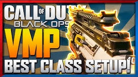 VMP Best Class Setup - Black Ops 3