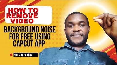 How To Remove Your Video Background Noise For Free Using Capcut App.