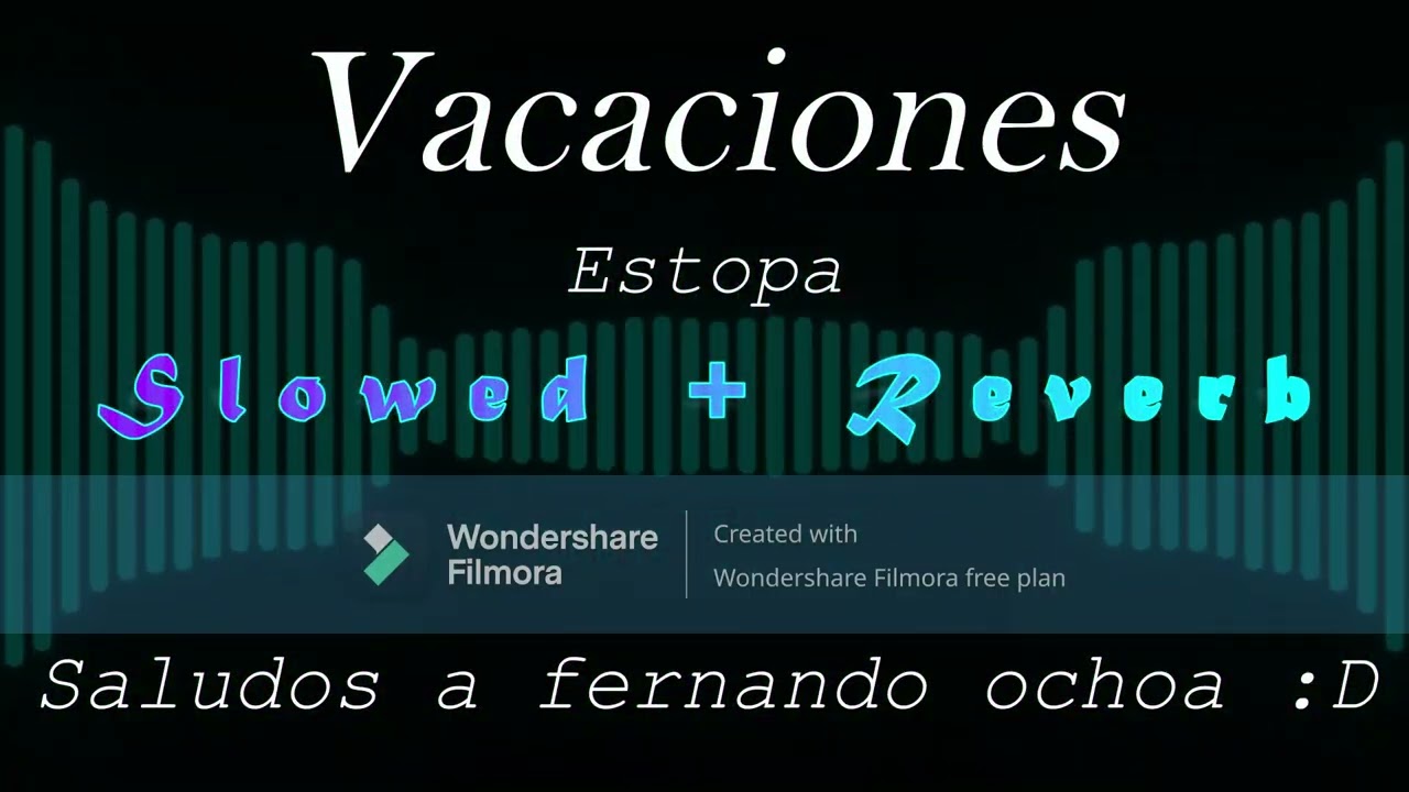 Vacaciones - Estopa (Slowed + Reverb)
