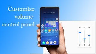 Change the style of  volume control panel  in Android smartphone| Customize volume panel screenshot 1