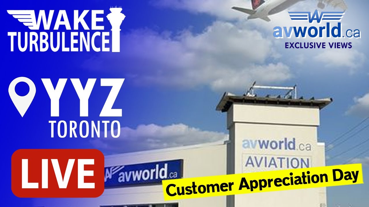 AvWorld Customer Appreciation Day with 24L Arrivals (YYZ)