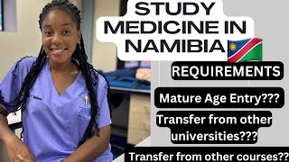 STUDY MEDICINE IN NAMIBIA: Requirements, Transfer, Certificates