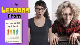 Unlocking Better Connections 10 Lessons From Surrounded By Idiots By Thomas Erikson