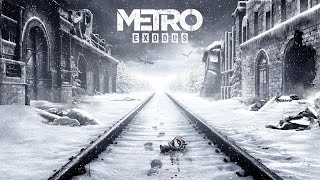 Metro Exodus - Поезд тронулся .#2