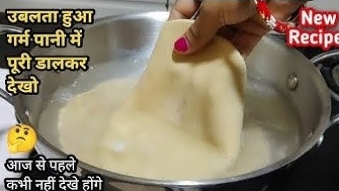 उबलते हुए पानी में आटे की पूरी डाल कर देखो,आपके बहुत पैसा खर्च होने से बच जायेंगे। Healthy Nashta