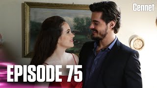 Cennet - Episode 75