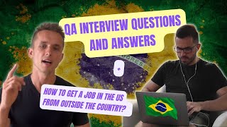 QA interview questions with answers. How to get a job in the US from outside the country?
