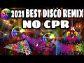 NO CPR BEST DISCO REMIX MUSIC 2021//Zumba Music Remix 2021