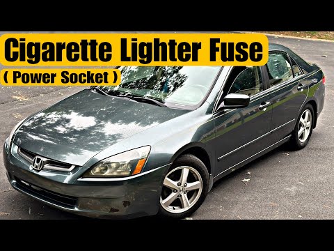 2003-2007 Honda Accord Cigarette Lighter Power Socket Fuse Location