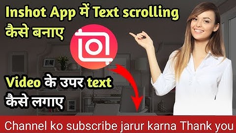 inshot App me text scrolling kaise kare || How to text scrolling on Inshot app || Inshot app ||