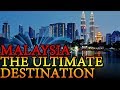 Reason why malaysia is the ultimate travel destination  travel nfx