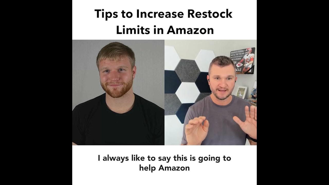 Tips to Increase Restock Limits in Amazon YouTube