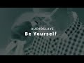 "Be Yourself" collaboration, Audioslave