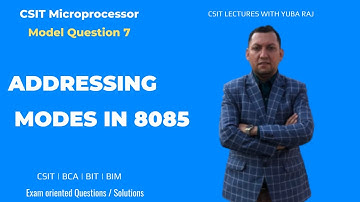 Addressing Modes in 8085 CSIT Microprocessor (Model Question)