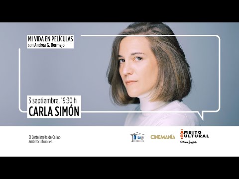 Mi vida en películas l Encuentro con Carla Simón