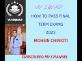 HOW TO PASS FINAL TERM EXAMS SPRING 2023