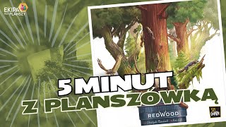 5 minut z Planszówką | Redwood od Sit Down Games!