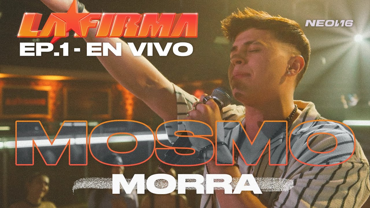 Watch Morra – LA FIRMA, Mosmo (Live Performance as seen on Netflix’s LA FIRMA) on YouTube Watch Morra – LA FIRMA, Mosmo (Live Performance as seen on Netflix’s LA FIRMA) on YouTube